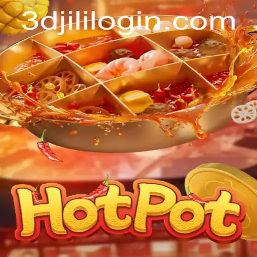 Exploring Hotpot: The Thrilling Game Experience with 3DJiLi.com